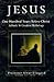 Jesus: One Hundred Years Be...