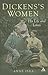 Dickens's Women by Anne Isba