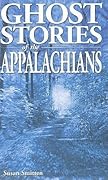 Ghost Stories of the Appalachians