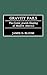 Gravity Fails by James D. Bloom