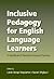 Inclusive Pedagogy for Engl...