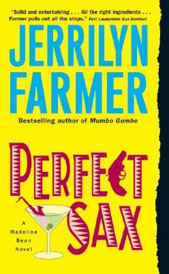 Perfect Sax (Madeline Bean, #6)