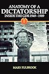 Anatomy of a Dictatorship by Mary Fulbrook