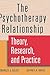 The Psychotherapy Relationship by Charles J. Gelso