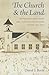 The Church and the Land: The National Catholic Rural Life Conference and American Society, 1923-2007