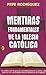 Mentiras fundamentales de l...