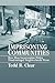 IMPRISONING COMMUNITIES HOW MASS INCARCERATION MAKES DISADVANTAGED NEIGHBORHOODS: How Mass Incarceration Makes Disadvantaged Neighborhoods Worse (Studies in Crime and Public Policy)