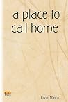 A Place to Call Home A Place to Call Home