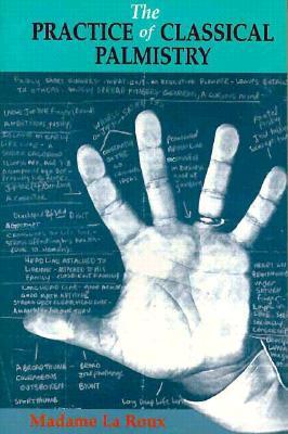 The Practice of Classical Palmistry (Paperback)