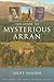 The Guide to Mysterious Arran by Geoff Holder