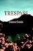 Trespass