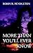 More Than You'll Ever Know by Robin R. Pendleton