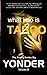 What I do is Taboo 2
