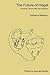 The Future of Hegel: Plasticity, Temporality and Dialectic