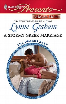 A Stormy Greek Marriage (The Drakos Baby #2)