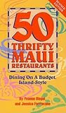50 Thrifty Maui Restaurants: Dining on a Budget, Island-style