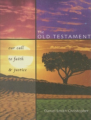 The Old Testament: Our Call To Faith and Justice (Paperback)