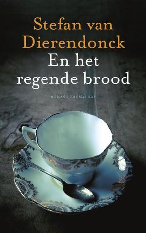 En het regende brood (Paperback)