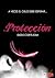 Protección by Isaías Cortejosa