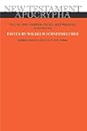 New Testament Apocrypha, Vol 1 by Wilhelm Schneemelcher