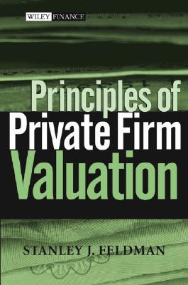 Principles of Private Firm Valuation (Wiley Finance)