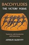 Bacchylides: The Victory Poems Bacchylides: The Victory Poems