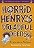 Horrid Henry's Dreadful Deeds