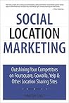 Social Location Marketing by Simon Salt