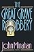 The Great Grave Robbery