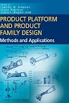 Product Platform and Product Family Design: Methods and Applications Product Platform and Product Family Design: Methods and Applications