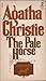 The Pale Horse by Agatha Christie The Pale Horse by Agatha Christie