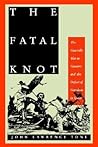 The Fatal Knot: T...