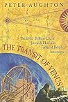 The Transit of Venus: The Brief, Brilliant Life of Jeremiah Horrocks, Father of British Astronomy