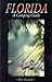 Florida: A Camping Guide (Camping Guides)