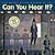 Can You Hear It? by William Lach