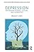 Depression (The Routledge Series Integrating Science and Culture)