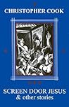 Screen Door Jesus & Other Poems
