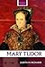 Mary Tudor