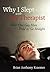 Why I Slept With My Therapist by Brian Anthony Kraemer
