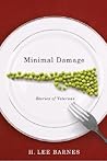 Minimal Damage: Stories Of Veterans (Battle Born)