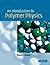 An Introduction to Polymer Physics