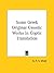 Some Greek Original Gnostic Works in Coptic Translation