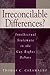Irreconcilable Differences? by Thomas C. Caramagno