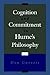 Cognition and Commitment in Hume's Philosophy