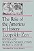 The Role of the Americas in History: By Leopoldo Zea (Studies in Latin American Thought)