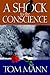 A Shock to the Conscience by Tom Ramstack