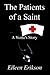 The Patients of a Saint: A Nurses Story