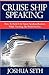 Cruise Ship Speaking: How t...