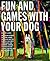 Fun and Games With Your Dog...