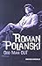 Roman Polanski: Odd Man Out